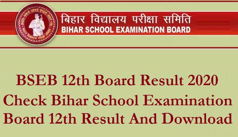 BSEB 12th Board Result 2020 – Check Bihar School Examination Board