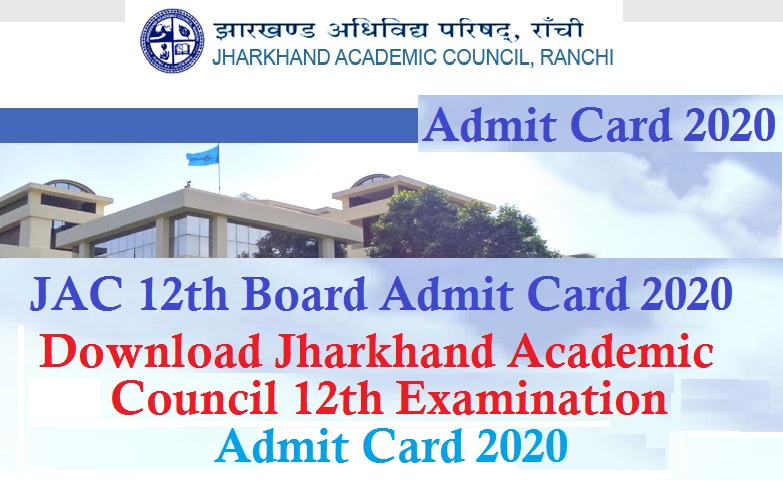 JAC 12th Board Admit Card 2020 Download Jharkhand Academic Council