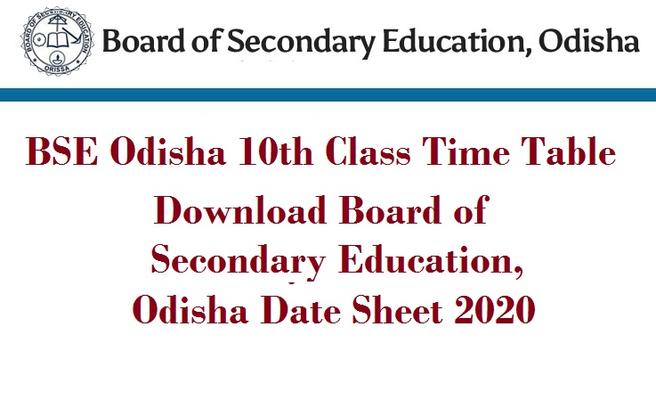 BSE Odisha 10th Class Time Table 2020 – Download Board of Secondary Education, Odisha Date Sheet 2020